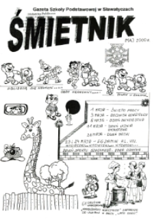 Śmietnik : gazeta Szkoły Podstawowej w Sławatyczach 1999/2000 (maj)