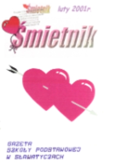 Śmietnik : gazeta Szkoły Podstawowej w Sławatyczach 2000/2001 (luty)