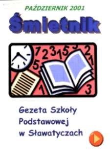 Śmietnik : gazeta Szkoły Podstawowej w Sławatyczach 2001/2002 (październik)