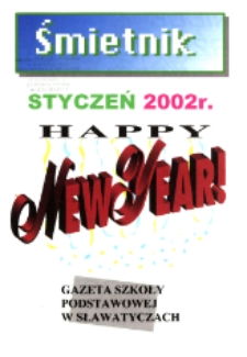 Śmietnik : gazeta Szkoły Podstawowej w Sławatyczach 2001/2002 (styczeń)