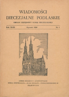 Wiadomości Diecezjalne Podlaskie : organ urzędowy Kurii Diecezjalnej R. 49 (1980) nr 1