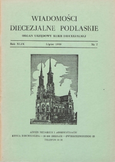 Wiadomości Diecezjalne Podlaskie : organ urzędowy Kurii Diecezjalnej R. 49 (1980) nr 7