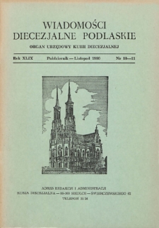 Wiadomości Diecezjalne Podlaskie : organ urzędowy Kurii Diecezjalnej R. 49 (1980) nr 10-11