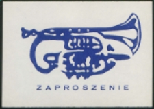 Zaproszenie : [Inc.:] Komitet Organizacyjny zaprasza na II Wojewódzki Przegląd Orkiestr Dętych [...]