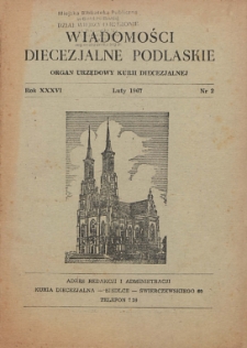 Wiadomości Diecezjalne Podlaskie R. 36 (1967) nr 2
