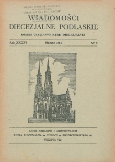 Wiadomości Diecezjalne Podlaskie R. 36 (1967) nr 3