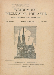 Wiadomości Diecezjalne Podlaskie R. 36 (1967) nr 4-5