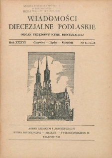 Wiadomości Diecezjalne Podlaskie R. 36 (1967) nr 6-7-8