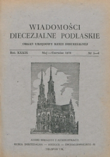 Wiadomości Diecezjalne Podlaskie R. 39 (1970) nr 5-6