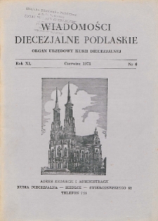 Wiadomości Diecezjalne Podlaskie R. 40 (1971) nr 6