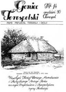Goniec Terespolski : Pismo Przyjaciół Terespola i okolic: Pismo Stowarzyszenia Rozwoju Gminy Miejskiej Terespol : Pismo Miejskiego Ośrodka Kultury w Terespolu Nr 14 (1990)