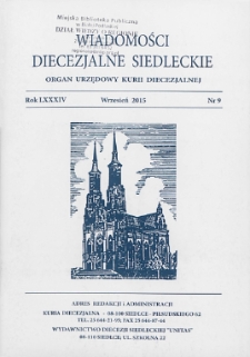 Wiadomości Diecezjalne Siedleckie : organ urzędowy Kurii Diecezjalnej R. 84 (2015) nr 9