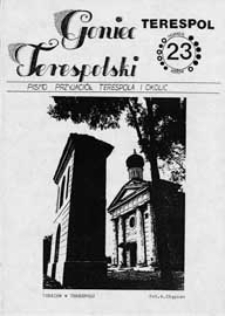 Goniec Terespolski : Pismo Przyjaciół Terespola i okolic: Pismo Stowarzyszenia Rozwoju Gminy Miejskiej Terespol : Pismo Miejskiego Ośrodka Kultury w Terespolu Nr 23 (1993)