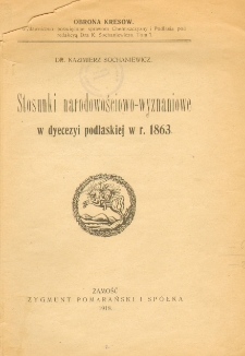 Stosunki narodowościowo - wyznaniowe w dyecezyi podlaskiej w r. 1863