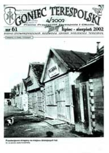 Goniec Terespolski : Pismo Przyjaciół Terespola i okolic: Pismo Stowarzyszenia Rozwoju Gminy Miejskiej Terespol : Pismo Miejskiego Ośrodka Kultury w Terespolu Nr 61, 4 (2002)