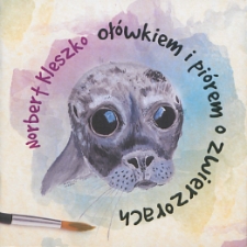 Oł&oacute;wkiem i pi&oacute;rkiem o zwierzorach