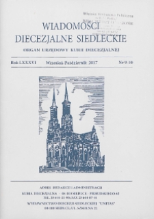 Wiadomości Diecezjalne Siedleckie : organ urzędowy Kurii Diecezjalnej R. 86 (2017) nr 9-10