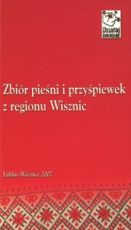 Zbiór pieśni i przyśpiewek z regionu Wisznic