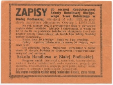 Zapisy do rocznej Koedukacyjnej Szkoły Handlowej Okręgowego Towarzystwa Rolniczego w Białej Podlaskiej : [ulotka]