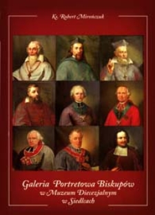 Galeria Portretowa Biskupów w Muzeum Diecezjalnym w Siedlcach