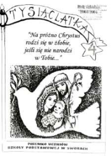 1000-Latka : Pisemko uczni&oacute;w Szkoły Podstawowej w Sworach R. 3 (2003/2004) nr 4