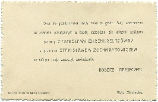 Zaproszenie na ślub w dn. 26 października 1909 roku w kościele parafialnym w Białej p. Stanisławy Ehrenkreutzówny z panem Stanisławem Zuchmantowiczem