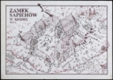 Zamek Sapiehów w Kodniu