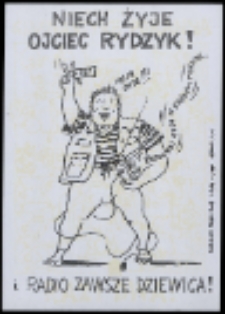 Niech żyje ojciec Rydzyk!
