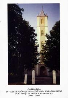Pamiątka 50-lecia poświęcenia kościoła parafialnego p.w. Świętej Tr&oacute;jcy w Huszczy 1949-1999