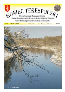 Goniec Terespolski : Pismo Przyjaciół Terespola i okolic: Pismo Stowarzyszenia Rozwoju Gminy Miejskiej Terespol : Pismo Miejskiego Ośrodka Kultury w Terespolu (2021) nr 2 (94)