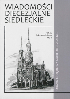 Wiadomości Diecezjalne Siedleckie : organ urzędowy Kurii Diecezjalnej R. 90 (2021) nr 7-8