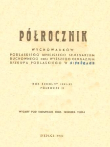 P&oacute;łrocznik Wychowank&oacute;w Podlaskiego Mniejszego Seminarium Duchownego czyli Wyższego Gimnazjum Biskupa Podlaskiego w Siedlcach 1931/1932 (II p&oacute;łrocze)