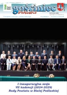 Gościniec Bialski : czasopismo samorządu powiatu bialskiego R. 23 (2024) nr 5