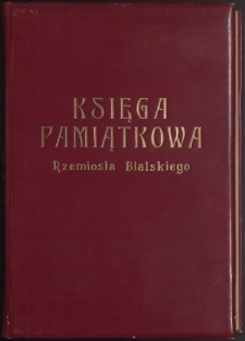 CECH. Księga Pamiątkowa Rzemiosła Bialskiego