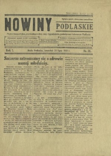 Nowiny Podlaskie: pismo bezpartyjne wychodzące dwa razy tygodniowo, poświęcone interesom Podlasia R. 1 (1931) nr 31
