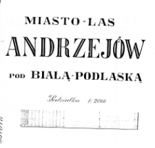 Miasto - Las Andrzejów pod Białą Podlaską [niezrealizowany plan nowego miasta]