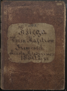 Księga Wpisu Majstrów Szewskich Miasta Międzyrzeca 1880 roku - Nr 2.