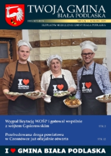 Twoja Gmina Biała Podlaska : miesięcznik gminy Biała Podlaska R. 1 (2025) nr 3