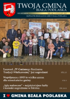 Twoja Gmina Biała Podlaska : miesięcznik gminy Biała Podlaska R. 1 (2025) nr 4