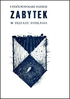 I Ogólnopolski Plener Zabytek w pejzażu Podlasia