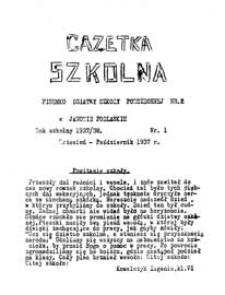 Gazetka szkolna : pisemko dziatwy Szkoły Powszechnej nr 2 w Janowie Podlaskim R. szkolny (1937/1938), nr 1