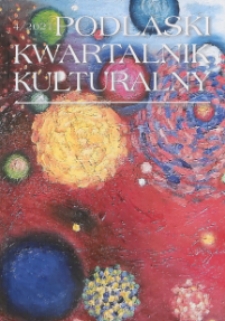 Podlaski Kwartalnik Kulturalny R. 34 (2021) nr 4