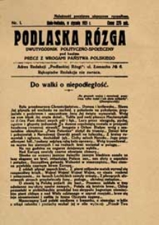 Podlaska Rózga : dwutygodnik polityczno-społeczny pod hasłem: Precz z wrogami państwa polskiego R. 1 (1923)