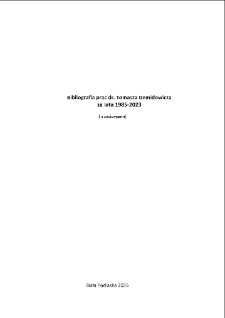 Bibliografia publikowanych tekstów dr. Tomasza Demidowicza z lat 1985-2023