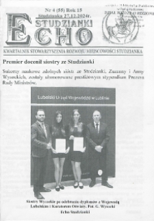 Echo Studzianki : kwartalnik Stowarzyszenia Rozwoju Miejscowości Studzianka R. 16 (2024) nr 4 (55)