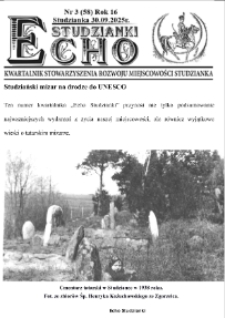 Echo Studzianki : kwartalnik Stowarzyszenia Rozwoju Miejscowości Studzianka R. 17 (2025) nr 3 (58)