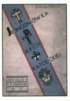 Jednodniówka Akcji Katolickiej : Sokołów, 9 czerwiec 1937