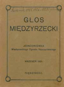 Głos Międzyrzecki : jednodniówka Międzyrzeckiego Ogniska Nauczycielskiego R. 1 (1925) [nr 1]
