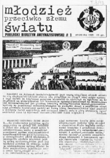 Młodzież przeciwko złemu światu : Podlaski biuletyn antynazistowski