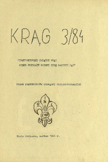 Krąg : pismo instruktorów Chorągwi Bialskopodlaskiej R. 2 (1984) nr 3